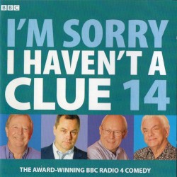 I’m Sorry I Haven’t a Clue 14