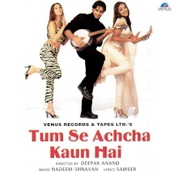 Tum Se Achcha Kaun Hai