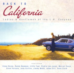 Back to California: Ladies & Gentlemen of the L. A. Canyons