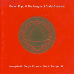 Intergalactic Boogie Express: Live in Europe 1991