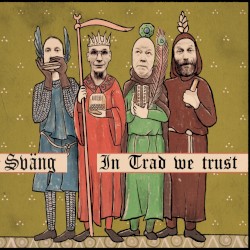 In Trad We Trust