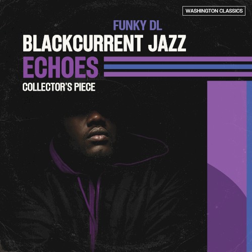 Blackcurrent Jazz Echoes: Collector’s Piece