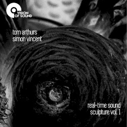 Real-Time Sound Sculpture, Vol.1