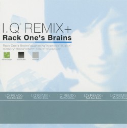 I.Q Remix+ Rack One's Brains