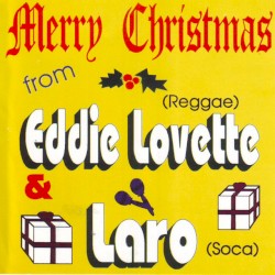 Merry Christmas from Eddie Lovette & Laro