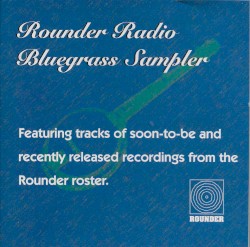 Rounder Radio Bluegrass Sampler