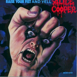 Raise Your Fist and Yell