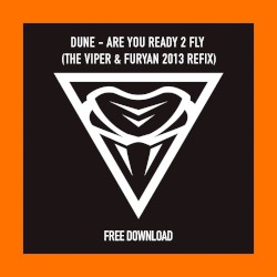 Are You Ready 2 Fly (The Viper & Furyan 2013 Remix)