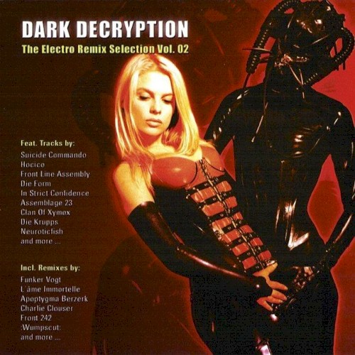 Dark Decryption: The Electro Remix Selection, Volume 2