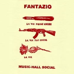 La vie moins chère (La vie pas chère, la vie, Music-Hall Social)
