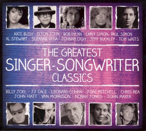 The Greatest Singer‐Songwriter Classics