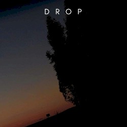 Drop