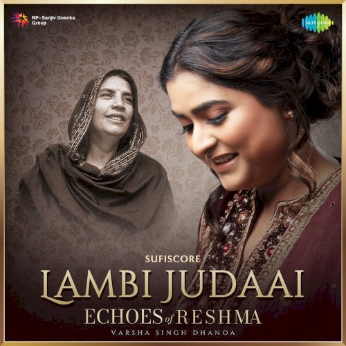 Lambi Judaai (Echoes of Reshma)