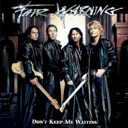 Don't Keep Me Waiting