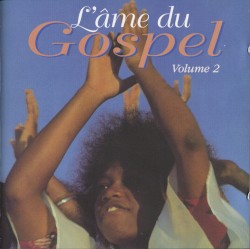 L'âme du Gospel, Volume 2