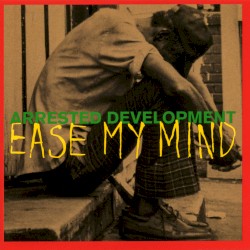 Ease My Mind
