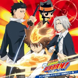 家庭教師ヒットマンREBORN! アニメ主題歌＆キャラクター主題歌カバー集
