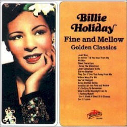 "Fine and Mellow"