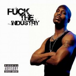 Fuck The Industry