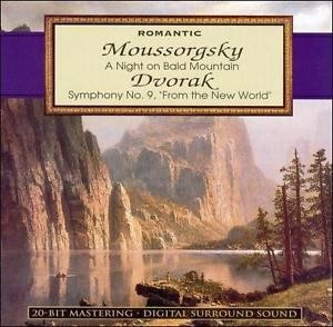 Romantic - Mussorgsky: A Night on Bald Mountain; Dvorak: Symphony No. 9, "From the New World"