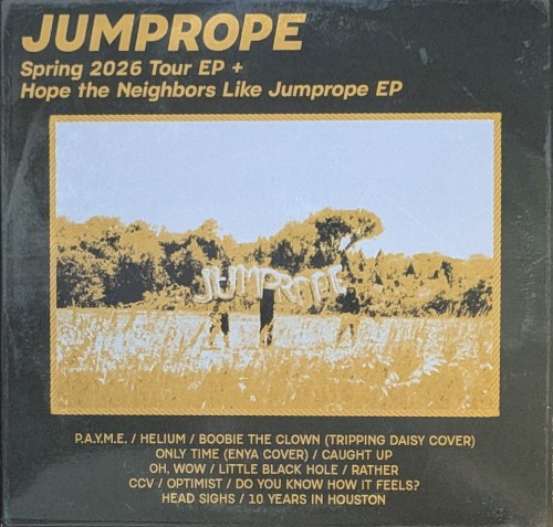 Spring 2026 Tour EP + Hope the Neighbors Like Jumprope EP