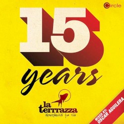 Circle Presents: 15 Years La Terrrazza Part 1