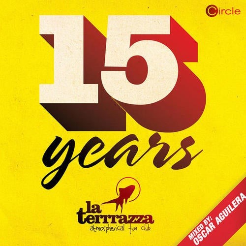 Circle Presents: 15 Years La Terrrazza Part 1