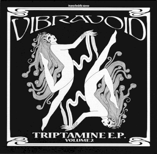 Triptamine E.P.: Volume 2