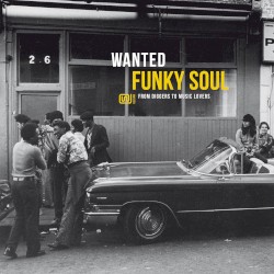 Wanted Funky Soul