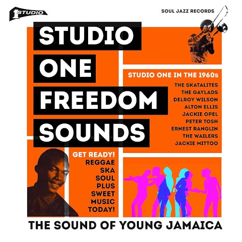 Studio One Freedom Sounds (Studio One In The 1960s)
