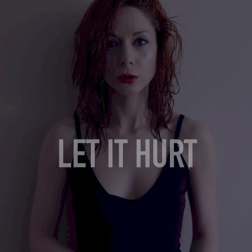 Let It Hurt (Dave Eringa mix)