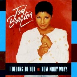 I Belong to You/How Many Ways