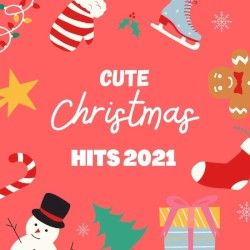 Cute Christmas Hits 2021