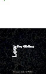 Low Key Gliding