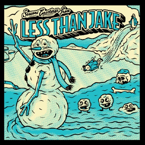 Seasons Greetings From Less Than Jake