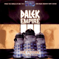 Dalek Empire: The Future