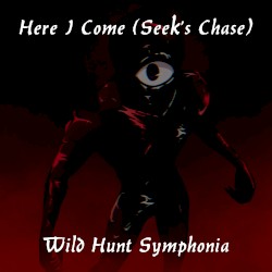 Here I Come (Seek's Chase)