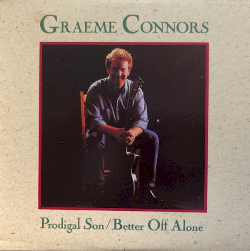 Prodigal Son / Better Off Alone