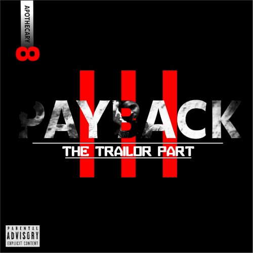 Payback (The Trailor Part III)