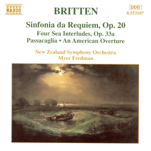 Sinfonia da Requiem, op. 20 / Four Sea Interludes, op. 33a / Passacaglia / An American Overture