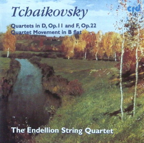 Quartets in D, op. 11 and F, op. 22 / Quartet Movement in B flat