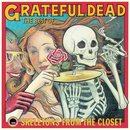 Skeletons From the Closet: The Best of the Grateful Dead