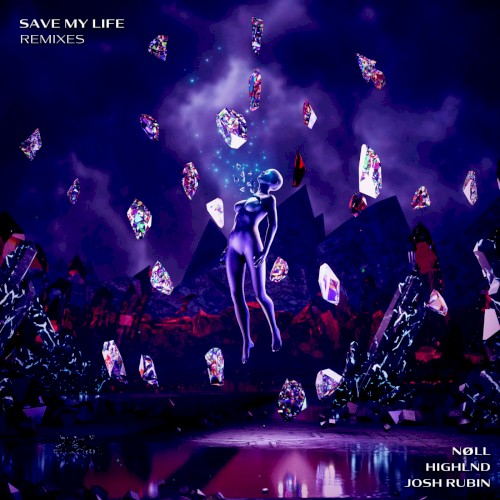 Save My Life (Remixes)