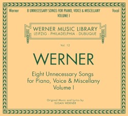 Eight Unnecessary Songs (And An Odd Little Hymn)