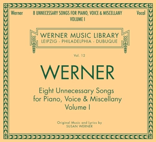 Eight Unnecessary Songs (And An Odd Little Hymn)