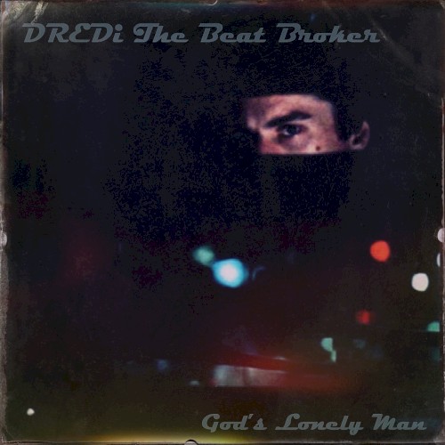 God's Lonely Man
