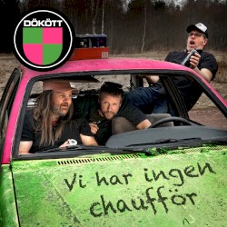 Vi har ingen chaufför