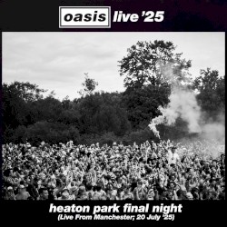 2025-07-20: Heaton Park, Manchester, UK