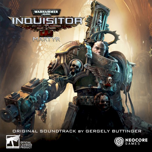 Warhammer 40,000: Inquisitor - Martyr (Original Soundtrack)
