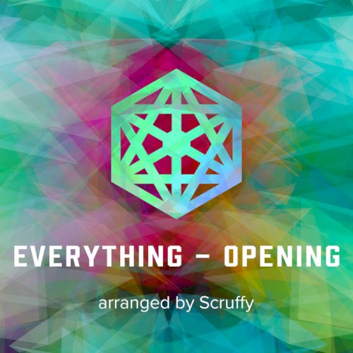 Opening - Everything (2017) - jazz arrangement by Scruffy